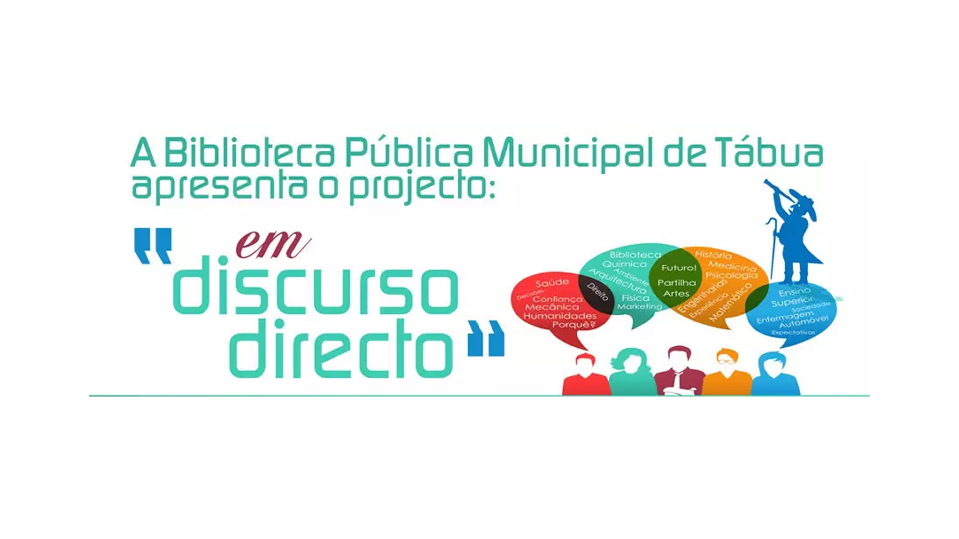 Banner do projeto Em Discurso Direto da Biblioteca Municipal de Tábua