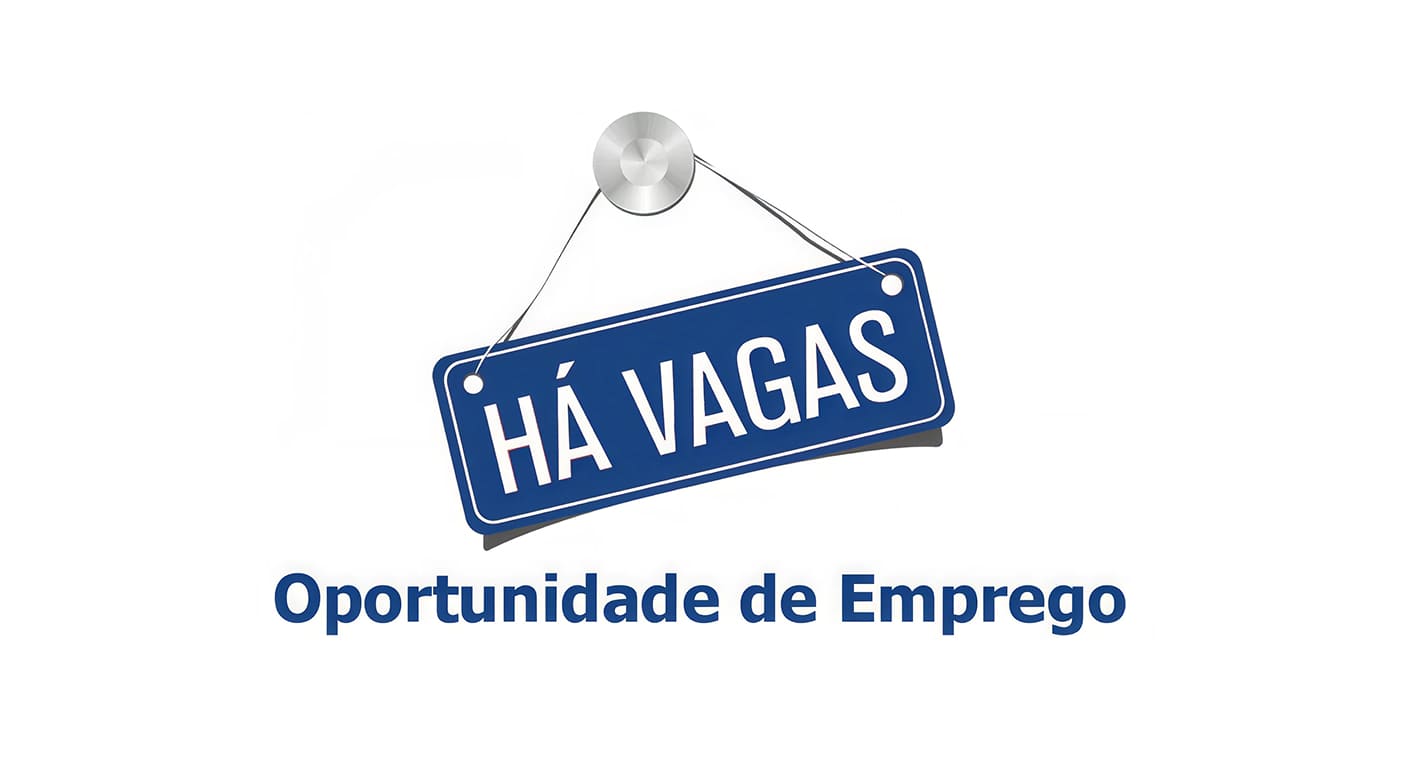 Placa Há Vagas representa oportunidades de emprego
